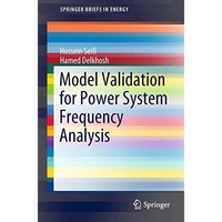 Model Validation for Power System Frequency Analysis [Paperback]