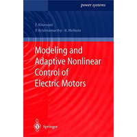 Modeling and Adaptive Nonlinear Control of Electric Motors [Hardcover]