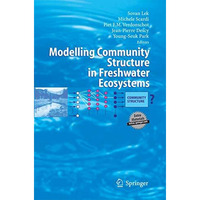 Modelling Community Structure in Freshwater Ecosystems [Paperback]