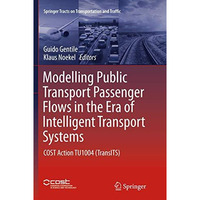 Modelling Public Transport Passenger Flows in the Era of Intelligent Transport S [Paperback]