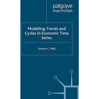 Modelling Trends and Cycles in Economic Time Series [Paperback]