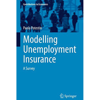 Modelling Unemployment Insurance: A Survey [Hardcover]