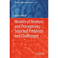 Models of Neurons and Perceptrons: Selected Problems and Challenges [Hardcover]