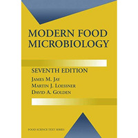 Modern Food Microbiology [Hardcover]