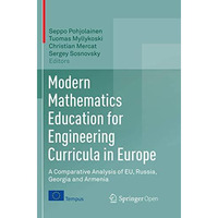 Modern Mathematics Education for Engineering Curricula in Europe: A Comparative  [Paperback]