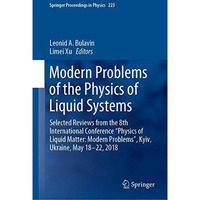 Modern Problems of the Physics of Liquid Systems: Selected Reviews from the 8th  [Hardcover]