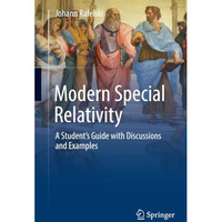 Modern Special Relativity: A Student's Guide with Discussions and Examples [Paperback]