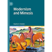 Modernism and Mimesis [Hardcover]