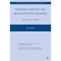 Modernist Writings and Religio-scientific Discourse: H.D., Loy, and Toomer [Hardcover]