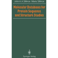 Molecular Databases for Protein Sequences and Structure Studies: An Introduction [Paperback]