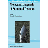 Molecular Diagnosis of Salmonid Diseases [Hardcover]