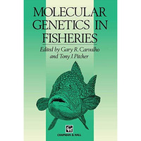 Molecular Genetics in Fisheries [Paperback]