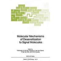 Molecular Mechanisms of Desensitization to Signal Molecules [Paperback]