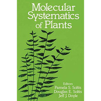 Molecular Systematics of Plants [Paperback]