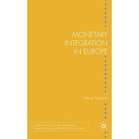 Monetary Integration in Europe [Hardcover]