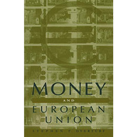 Money and European Union [Paperback]