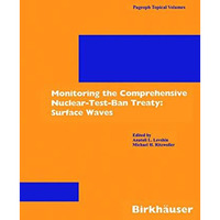 Monitoring the Comprehensive Nuclear-Test-Ban Treaty: Surface Waves [Paperback]