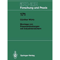 Montage von Pressverbindungen mit Industrierobotern [Paperback]