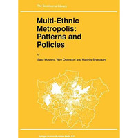 Multi-Ethnic Metropolis: Patterns and Policies [Paperback]