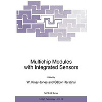 Multichip Modules with Integrated Sensors [Paperback]