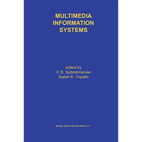 Multimedia Information Systems [Paperback]