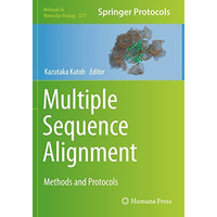 Multiple Sequence Alignment: Methods and Protocols [Paperback]