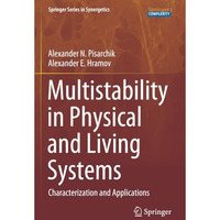 Multistability in Physical and Living Systems: Characterization and Applications [Paperback]