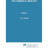 Mycorrhizal Biology [Paperback]