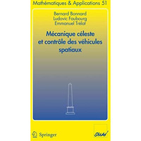 M?canique c?leste et contr?le des v?hicules spatiaux [Paperback]