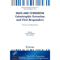 NATO AND TERRORISM Catastrophic Terrorism and First Responders: Threats and Miti [Paperback]