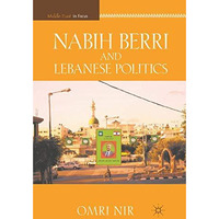 Nabih Berri and Lebanese Politics [Paperback]