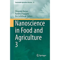 Nanoscience in Food and Agriculture 3 [Hardcover]