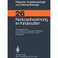 Narkosebeatmung im Kindesalter [Paperback]