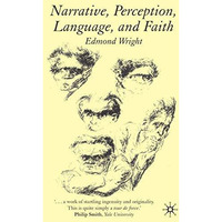 Narrative, Perception, Language, and Faith [Hardcover]