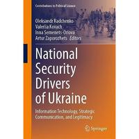 National Security Drivers of Ukraine: Information Technology, Strategic Communic [Hardcover]