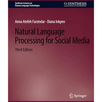 Natural Language Processing for Social Media, Third Edition [Paperback]