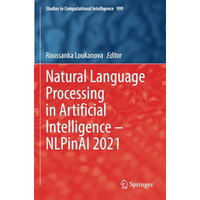 Natural Language Processing in Artificial Intelligence  NLPinAI 2021 [Paperback]