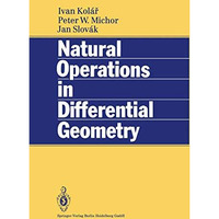 Natural Operations in Differential Geometry [Hardcover]