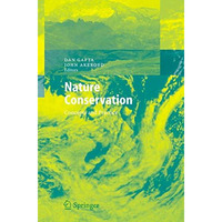 Nature Conservation: Concepts and Practice [Hardcover]