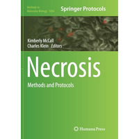 Necrosis: Methods and Protocols [Paperback]