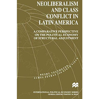 Neoliberalism and Class Conflict in Latin America: A Comparative Perspective on  [Paperback]