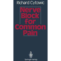 Nerve Block for Common Pain [Paperback]