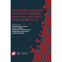 Network Control and Engineering for QoS, Security and Mobility: IFIP TC6 / WG6.2 [Hardcover]