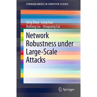 Network Robustness under Large-Scale Attacks [Paperback]