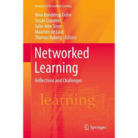 Networked Learning: Reflections and Challenges [Hardcover]