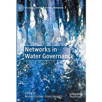 Networks in Water Governance [Hardcover]