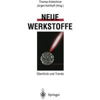 Neue Werkstoffe: ?berblick und Trends [Paperback]