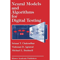 Neural Models and Algorithms for Digital Testing [Paperback]