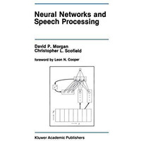 Neural Networks and Speech Processing [Paperback]