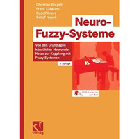 Neuro-Fuzzy-Systeme: Von den Grundlagen k?nstlicher Neuronaler Netze zur Kopplun [Paperback]